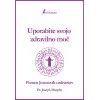 Uporabite svojo zdravilno moč (knjiga)