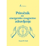 Priročnik za energetsko magnetno zdravljenje (knjiga)