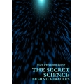 The secret science behind miracles - eBook