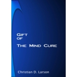 Gift of the Mind Cure - eBook